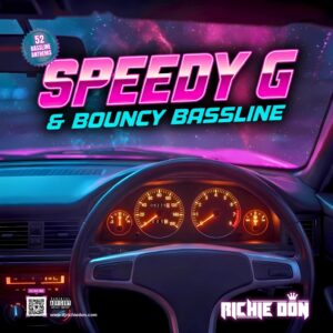 💿 Speedy G & Bouncy Bassline