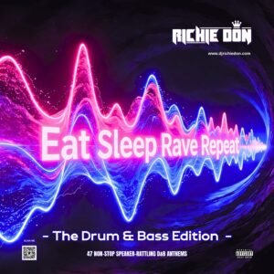 💿 Eat Sleep Rave Repeat - D&B Edition
